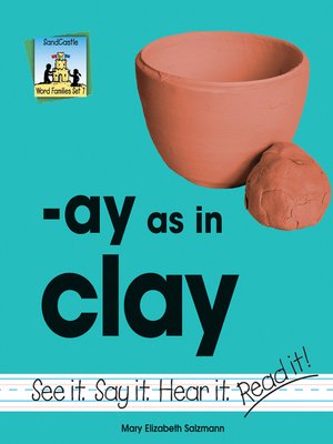 cover image of Ay As In Clay